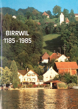 Birrwil 1185 – 1985 (Jubiläumsschrift zur 800-Jahr-Feier)
